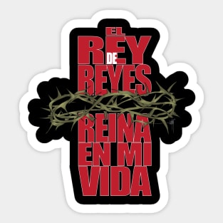 Rey de Reyes Sticker